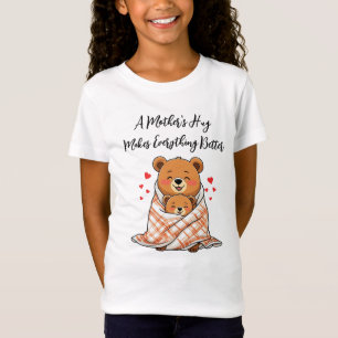 Der Umarmung einer Mutter macht alles besser T-Shirt