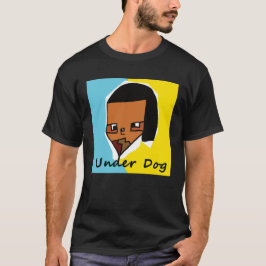 Der Underdog T-Shirt
