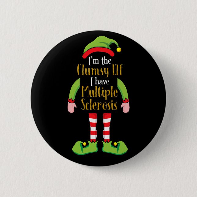 Der ungeschickte Elf Weihnachten Multiple Sklerose Button (Vorderseite)