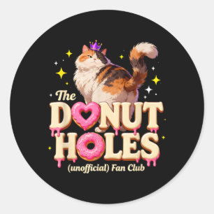 Der Unofficial Donut Holes Fan Club Lustiger Katze Runder Aufkleber