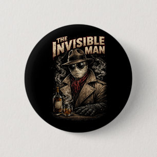 Der Unsichtbare Mann Button
