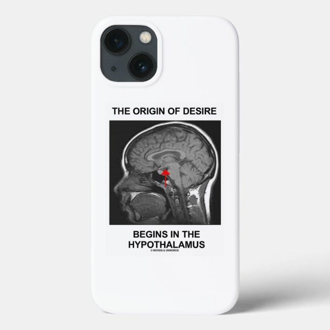 Der Ursprung des Wunsches beginnt im Hypothalamus Case-Mate iPhone Hülle (Rückseite)