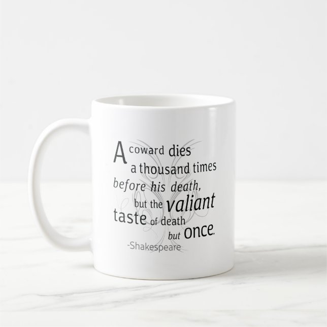 Der Valiant die aber einst Shakespeare Kaffeetasse (Links)