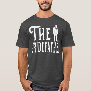 Der Vater der Braut - Bachelor Mist T-Shirt