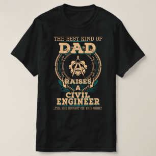 Der Vater des Zivilen Ingenieurs T-Shirt