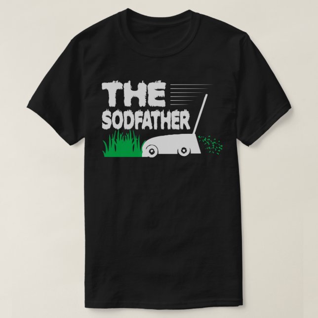 Der Vater mäht Sod Grass Funny 2 T-Shirt (Design vorne)