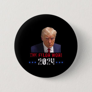 Der Verbrecher hat gewonnen Trump hat die Wahl gew Button