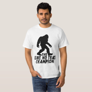 Der Verlass No Trace Champion Funny Bigfoot T-Shirt