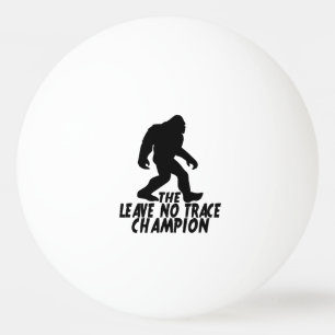 Der Verlass No Trace Champion Funny Bigfoot Tischtennisball