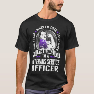 Der Veteranen-Dienst hält an, wenn ich fertig bin T-Shirt