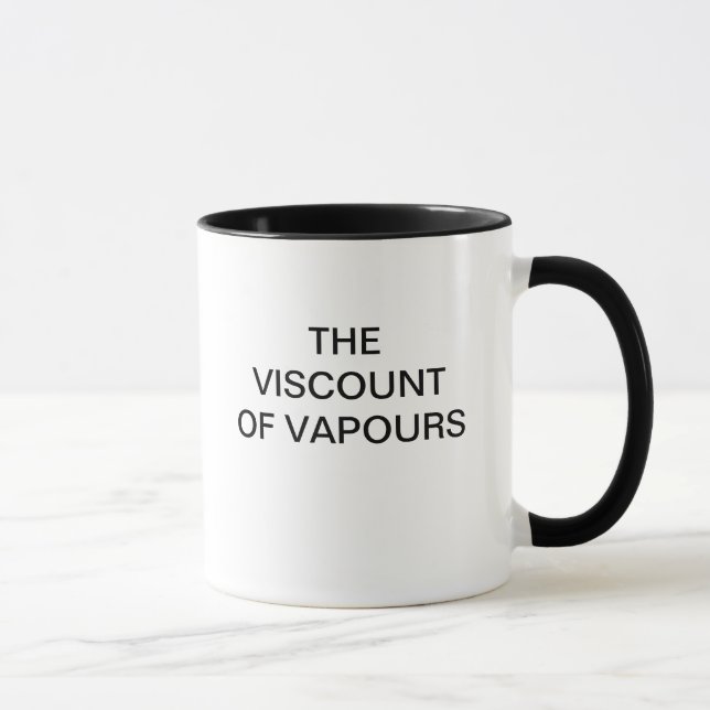 DER VICOMTE OF VAPOURS TASSE (Rechts)
