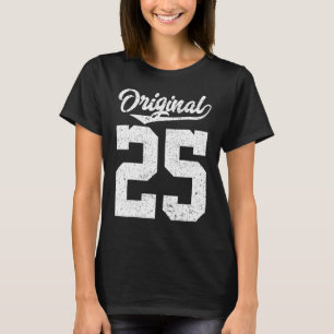 Der Vintage Stil ist mein 25. Geburtstag T-Shirt