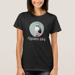 Der Vogel Drehe den Vogel, aber immer noch T-Shirt