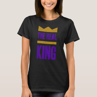 Der wahre König T-Shirt