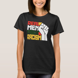 Der wahre Mann im Kampf gegen den Rassismus Schwar T-Shirt