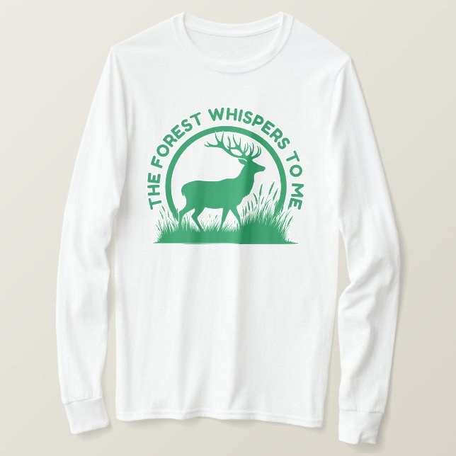 Der Wald flüstert mir zu | Hirschjagd T-Shirt (Design vorne)