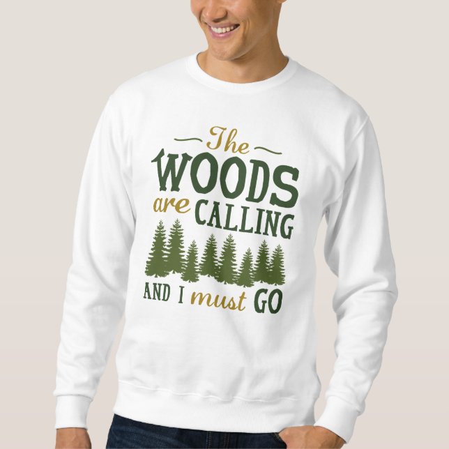 Der Wald ruft Sweatshirt (Vorderseite)