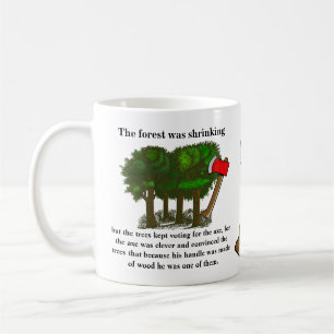 Der Wald schrumpfte, aber die Bäume behielt zu wäh Kaffeetasse