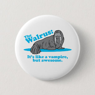 Der Walross-Vampir Button