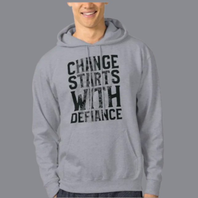 Der Wandel beginnt mit der Defiance Hoodie (Von Creator hochgeladen)