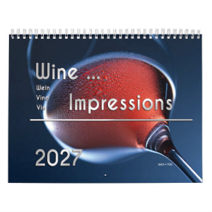 Der Wandkalender Wein ... Impressionen 2027