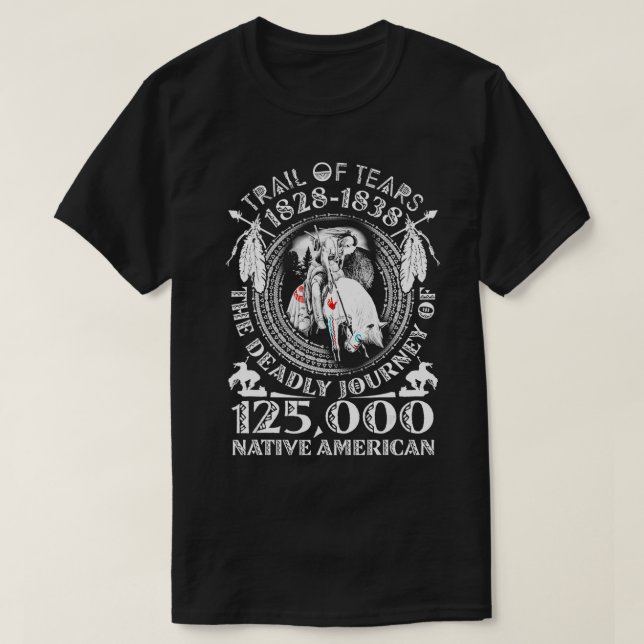 Der Weg der Tränen die tödliche Reise 125000 Nativ T-Shirt (Design vorne)
