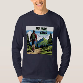 Der Weg ruft | Mann Wandern T-Shirt