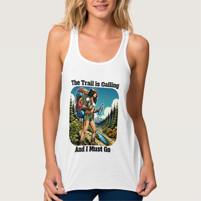 Der Weg ruft und ich muss gehen Tank Top (Vorderseite)