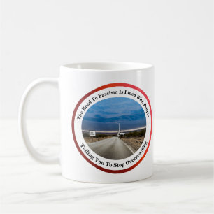 Der Weg zum Faschismus... Kaffeetasse