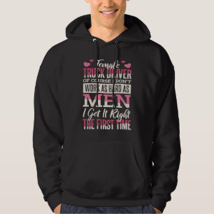 Der weibliche Lkw-Fahrer kommt beim ersten Mal ric Hoodie