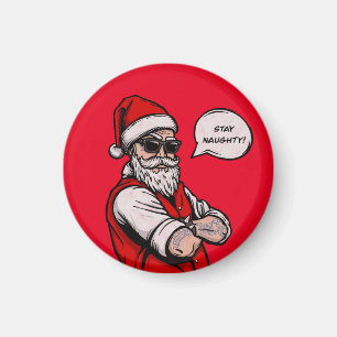 Der Weihnachtsmann Bleibe Naughty Funny Magnet