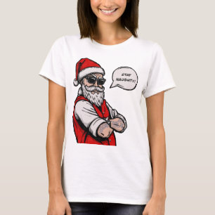Der Weihnachtsmann Bleibe Naughty Funny T-Shirt