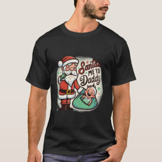 Der Weihnachtsmann bringt mich zum Weihnachtsgebur T-Shirt