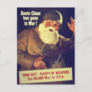 "Der Weihnachtsmann ist in den Krieg gezogen!" Feiertagspostkarte