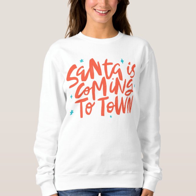 Der Weihnachtsmann kommt in die Stadtplanung Sweatshirt (Vorderseite)