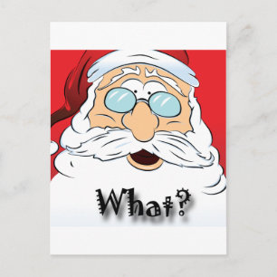 Der Weihnachtsmann sagt WAS? Weihnachtsdesign Feiertagspostkarte