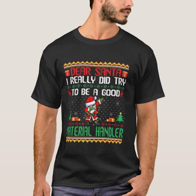 Der Weihnachtsmann soll ein guter Materialhandler  T-Shirt (Vorderseite)