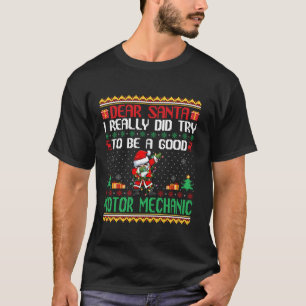 Der Weihnachtsmann soll ein guter Motormechaniker  T-Shirt