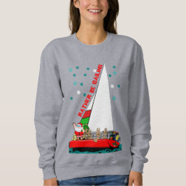Der Weihnachtsmann würde lieber segeln Sweatshirt