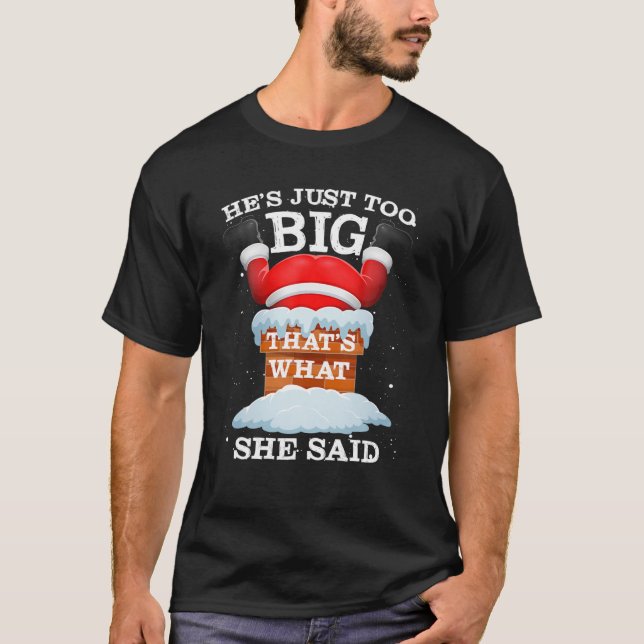 Der Weihnachtsmann zitiert das, was sie Weihnachte T-Shirt (Vorderseite)