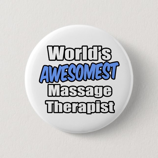 Der weltberühmteste Massagetherapeut Button (Vorderseite)