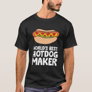 Der weltbeste Hotdog Maker Hot Dog T-Shirt