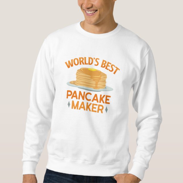 Der weltbeste Pancakes Maker Sweatshirt (Vorderseite)