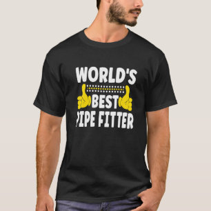Der weltbeste Pipe-Fitter-Beruf T-Shirt