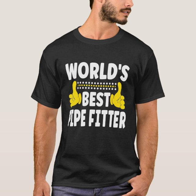 Der weltbeste Pipe-Fitter-Beruf T-Shirt (Vorderseite)