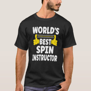 Der weltbeste Spin Instructor Job Title Spin Instr T-Shirt