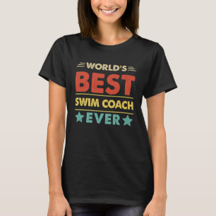 Der weltbeste Swim-Coach aller Zeiten T-Shirt