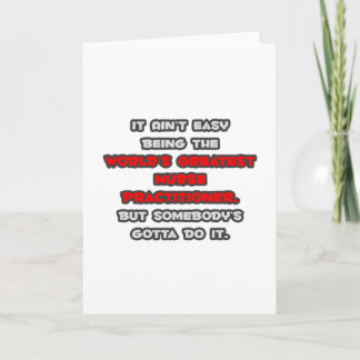 Der weltgrößte Nurse-Practitioner Joke Karte