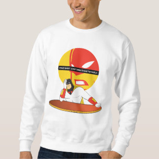 Der Weltraum wird die Welt nicht Gerettet Sweatshirt