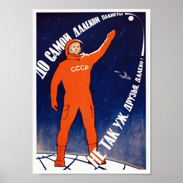 Der Weltraum wird unsere sein - sowjetische Raumfa Poster (Vorne)